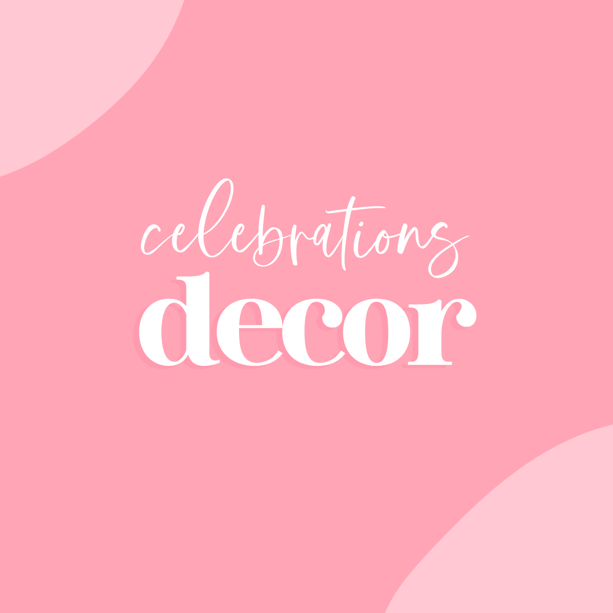 Celebrations Decor