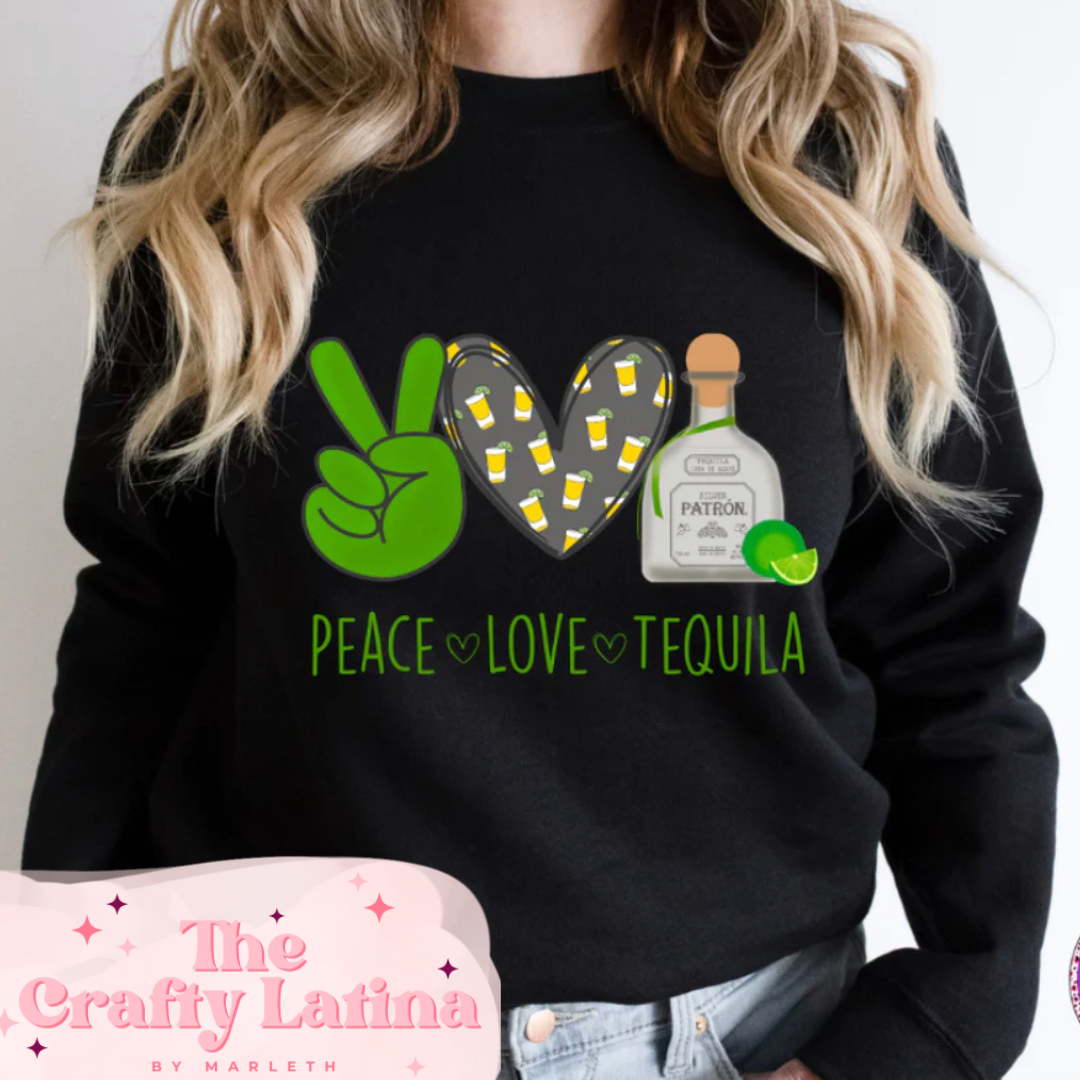 Peace Love Tequila Crewneck