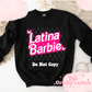 Latina Barbie Crewneck